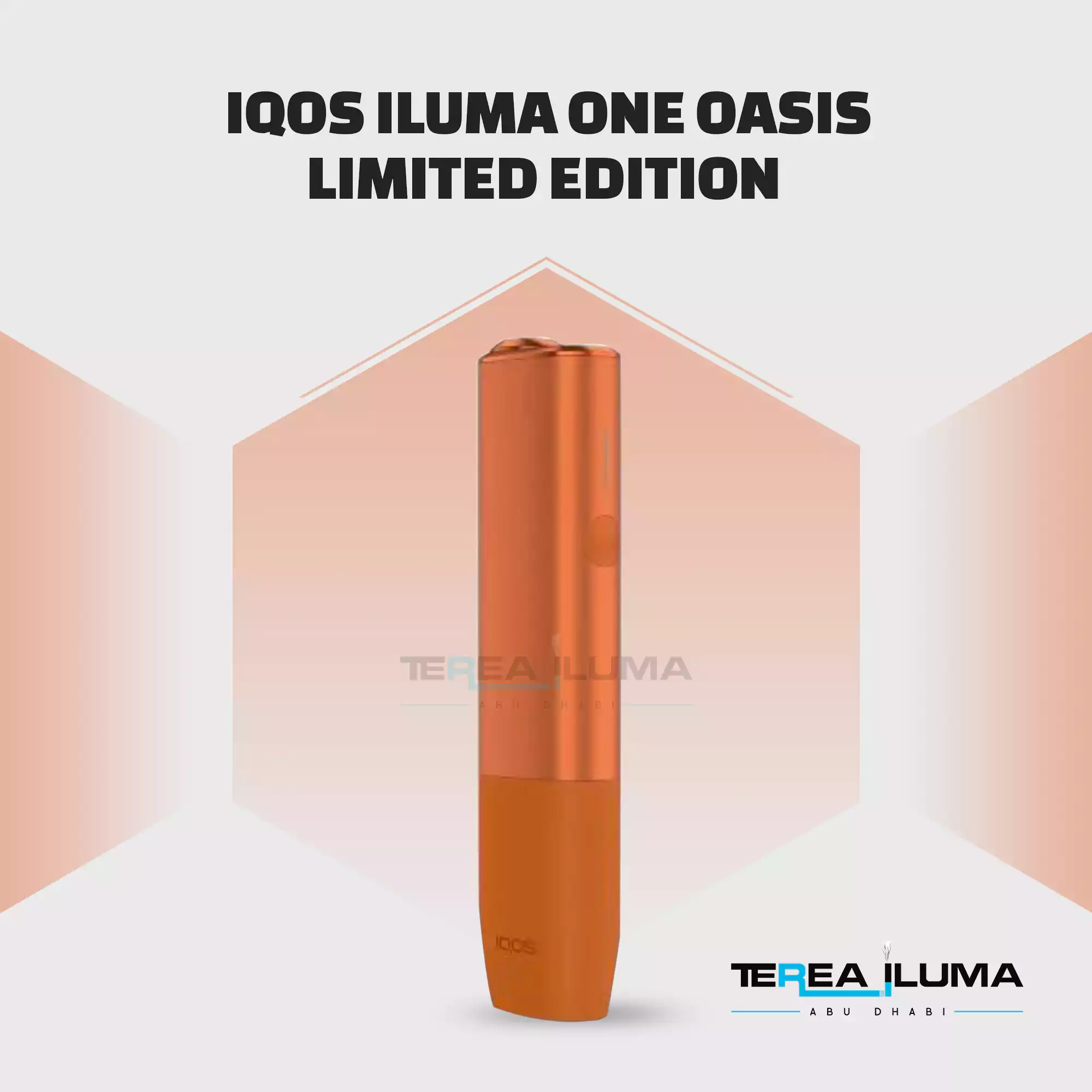 IQOS ILUMA One Oasis Limited Edition - TEREA ILUMA ABU DHABI